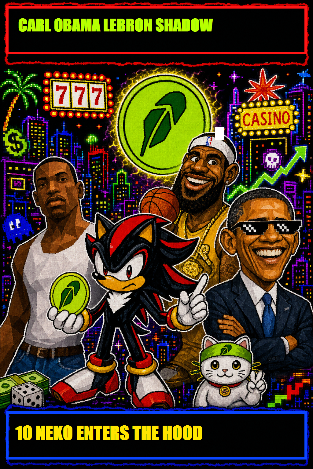 Carl Obama LeBron Shadow 10 Neko enters the hood meme